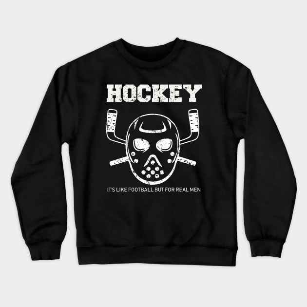 Cool Vintage looking Funny Ice Hockey Vs Football Joke T-Shirt Crewneck Sweatshirt by J0k3rx3